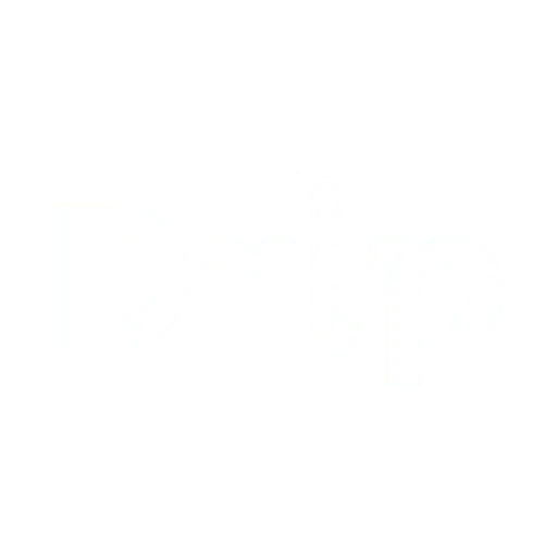 Drip